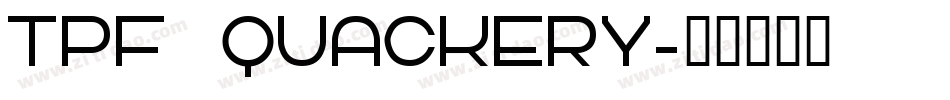 TPF Quackery字体转换